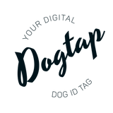 DOGTAP, YOUR NEW DIGITAL DOG ID TAG