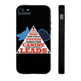Phone Case  TWO DOG TOUGH LLC