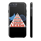 Phone Case  TWO DOG TOUGH LLC