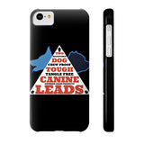 Phone Case  TWO DOG TOUGH LLC