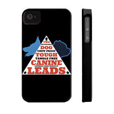 Phone Case  TWO DOG TOUGH LLC